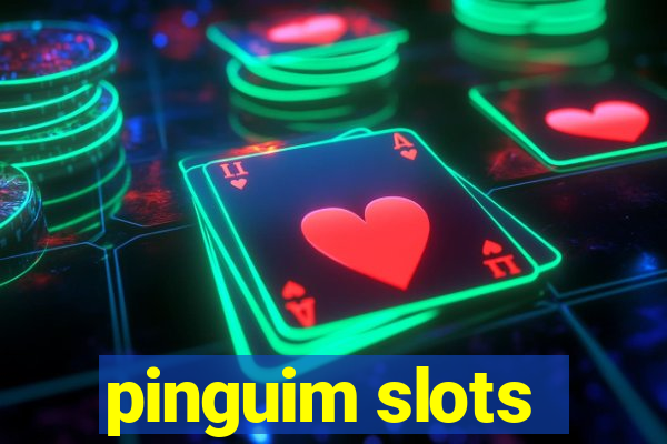 pinguim slots